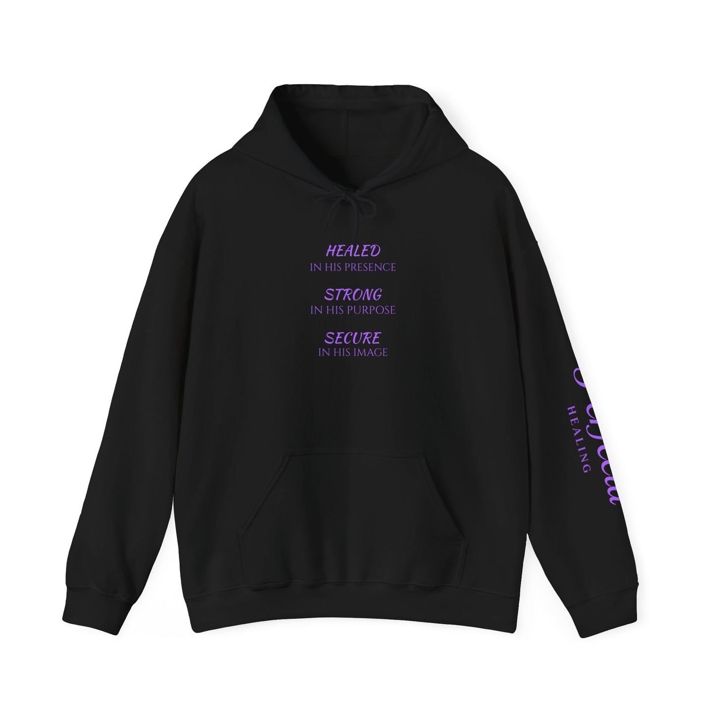 "Healing | Strong | Secure" Hoodie Inspirational Hoodie