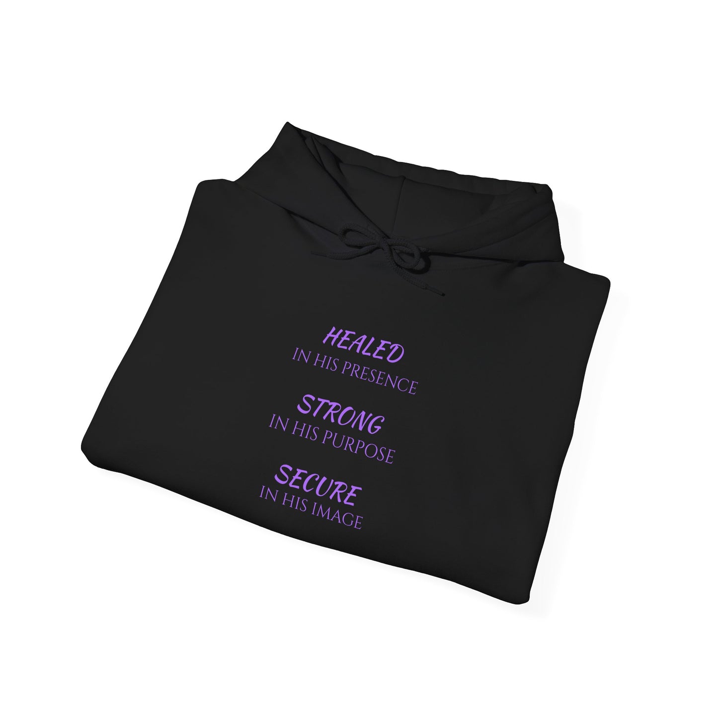"Healing | Strong | Secure" Hoodie Inspirational Hoodie